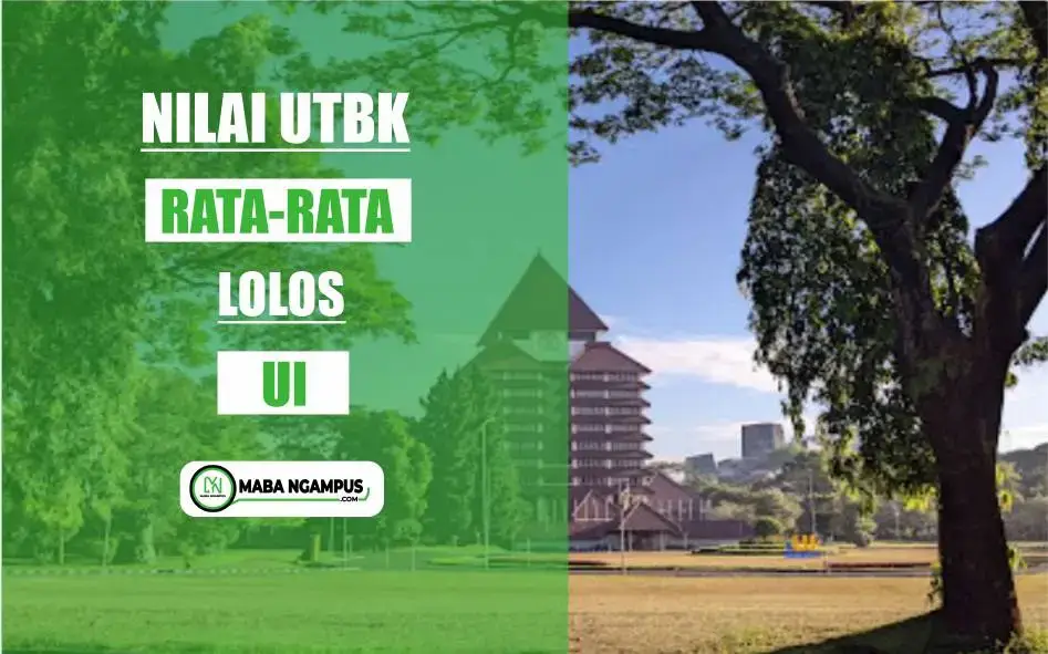 Nilai UTBK Rata-Rata Lolos UI