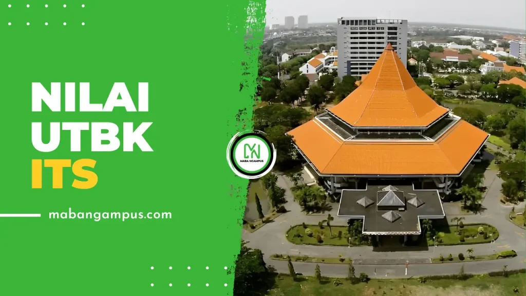 Nilai UTBK Lolos SNBT ITS