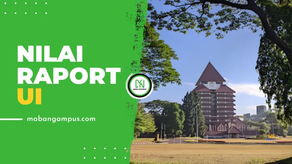 Nilai RAPORT Lolos SNBP UI