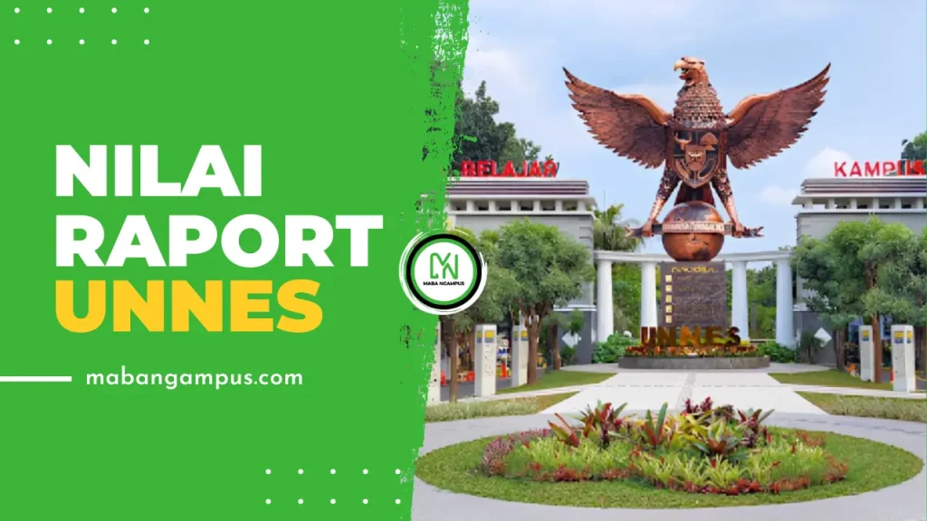 Nilai RAPORT Lolos SNBP UNNES