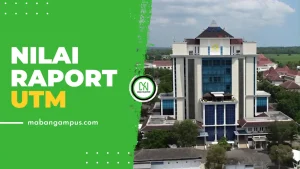Nilai RAPORT Lolos SNBP UTM