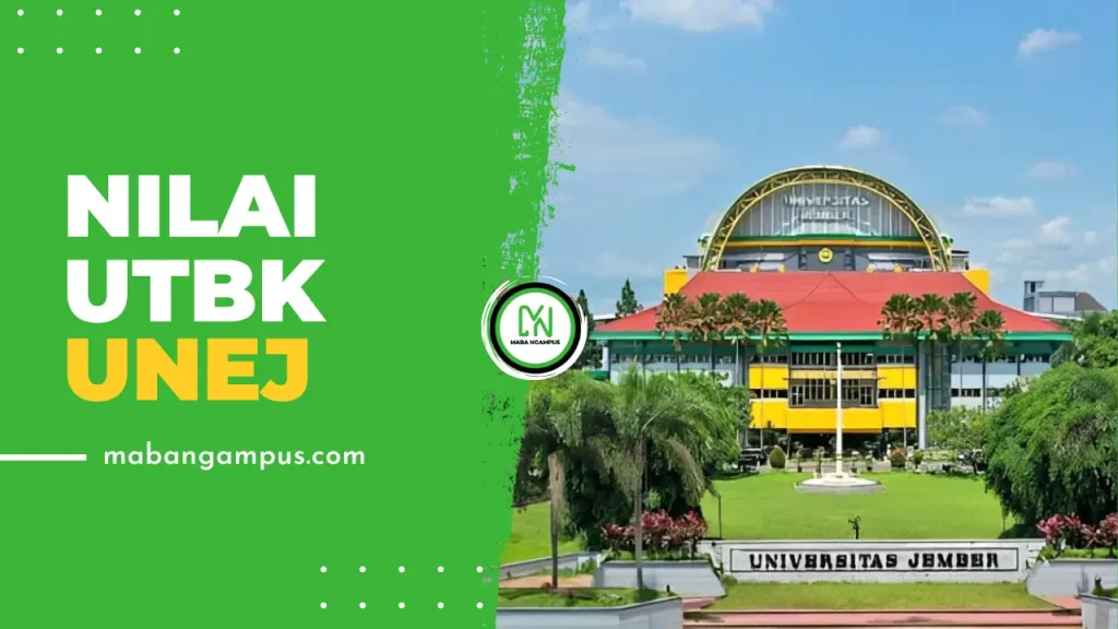 Nilai UTBK Lolos SNBT UNEJ