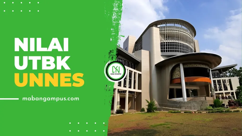 Nilai UTBK Lolos SNBT UNNES