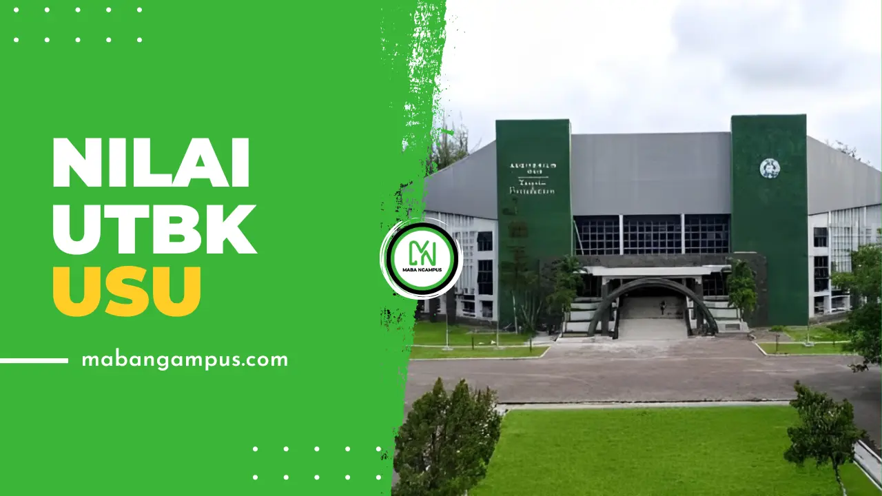 Nilai UTBK Lolos SNBT USU