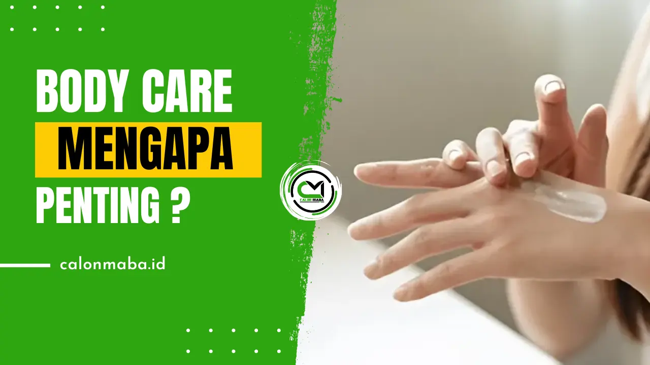 Apa Itu Body Care dan Mengapa Penting