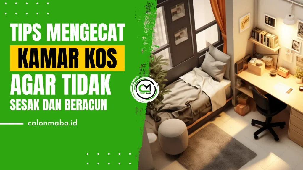 Tips Mengecat Kamar Kos Agar Tidak Sesak dan Beracun