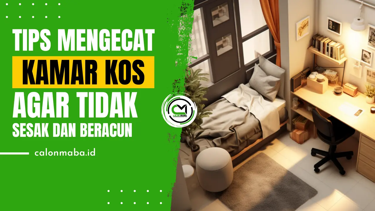 Tips Mengecat Kamar Kos Agar Tidak Sesak dan Beracun
